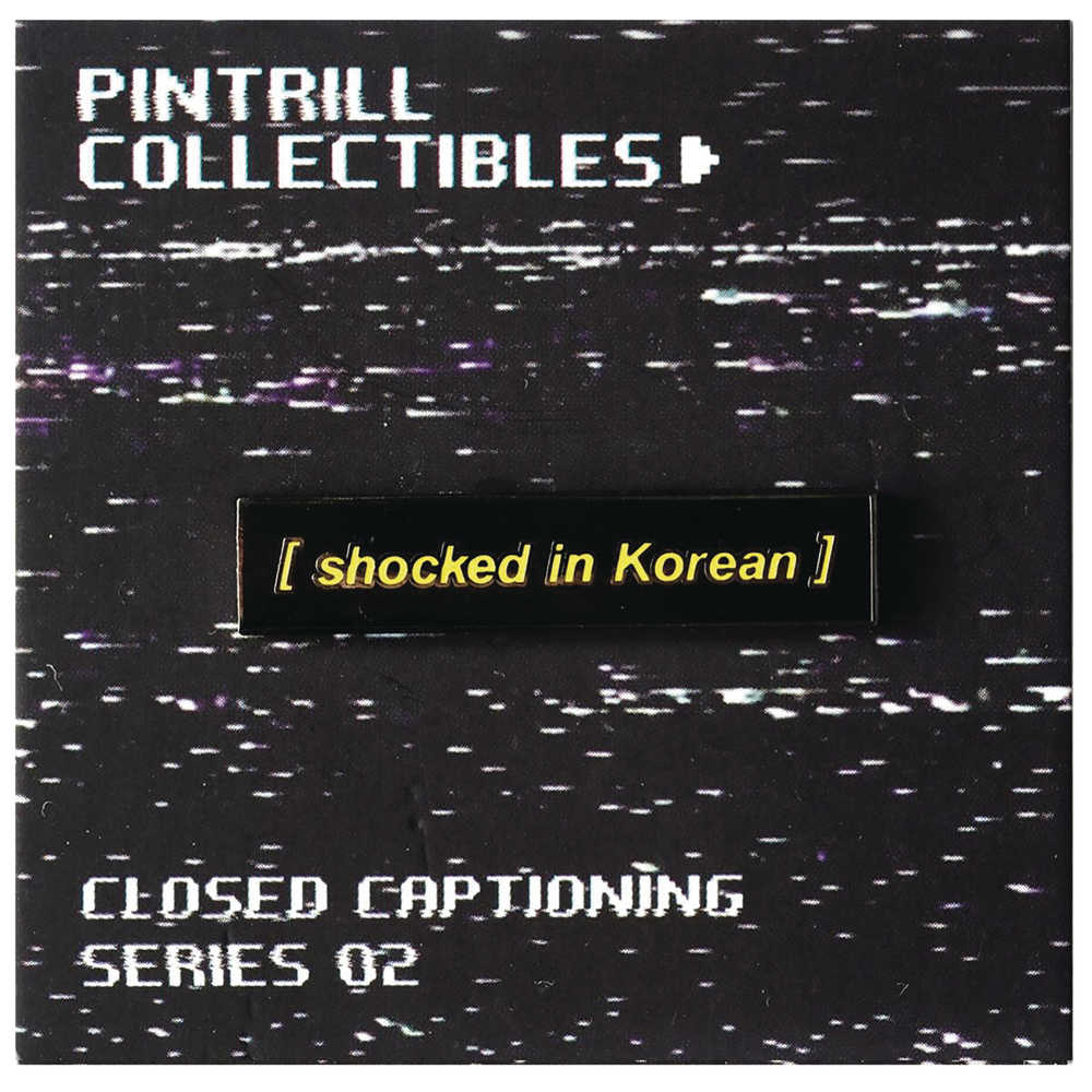 Closed Captions Shocked In Korean Enamel Pin