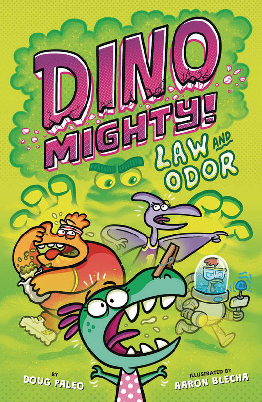 Dino Mighty Graphic Novel Volume 02 Law And Odor