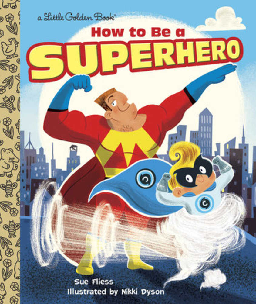 How To Be A Superhero