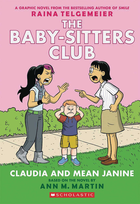 Baby Sitters Club Graphic Novel Volume 4: Claudia & Mean Janine