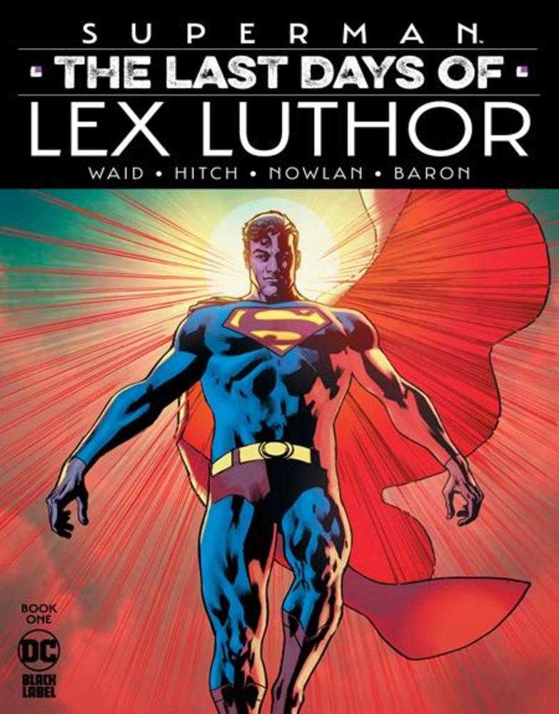 Superman The Last Days Of Lex Luthor #1 (Of 3) Cover A Bryan Hitch