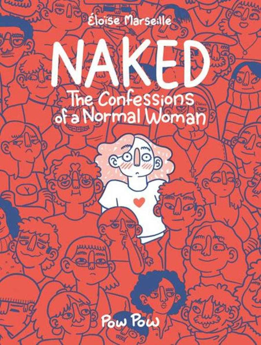 Naked: The Confessions Of A Normal Woman TPB (Mature)