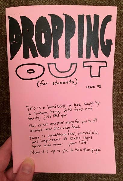 Dropping Out (for students) Zine Issue #1