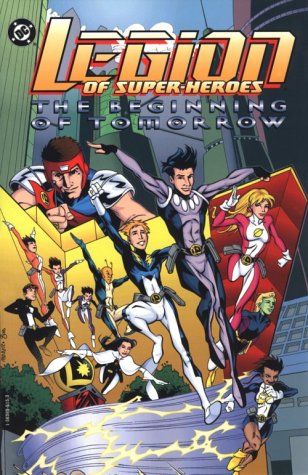 Legion Of Super Heroes The Beginning Of Tomorrow TPB (Star099