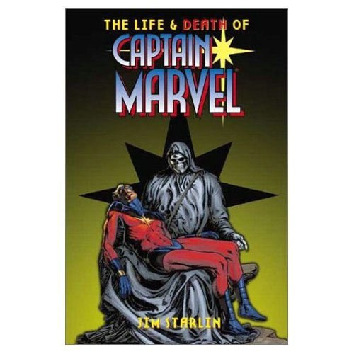 The Life and Death of Captain Marvel