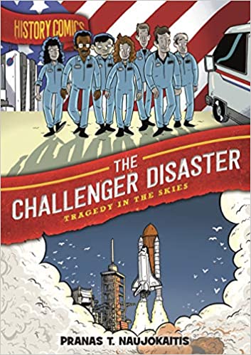 History Comics: The Challenger Disaster: Tragedy in the Skies - Signed
