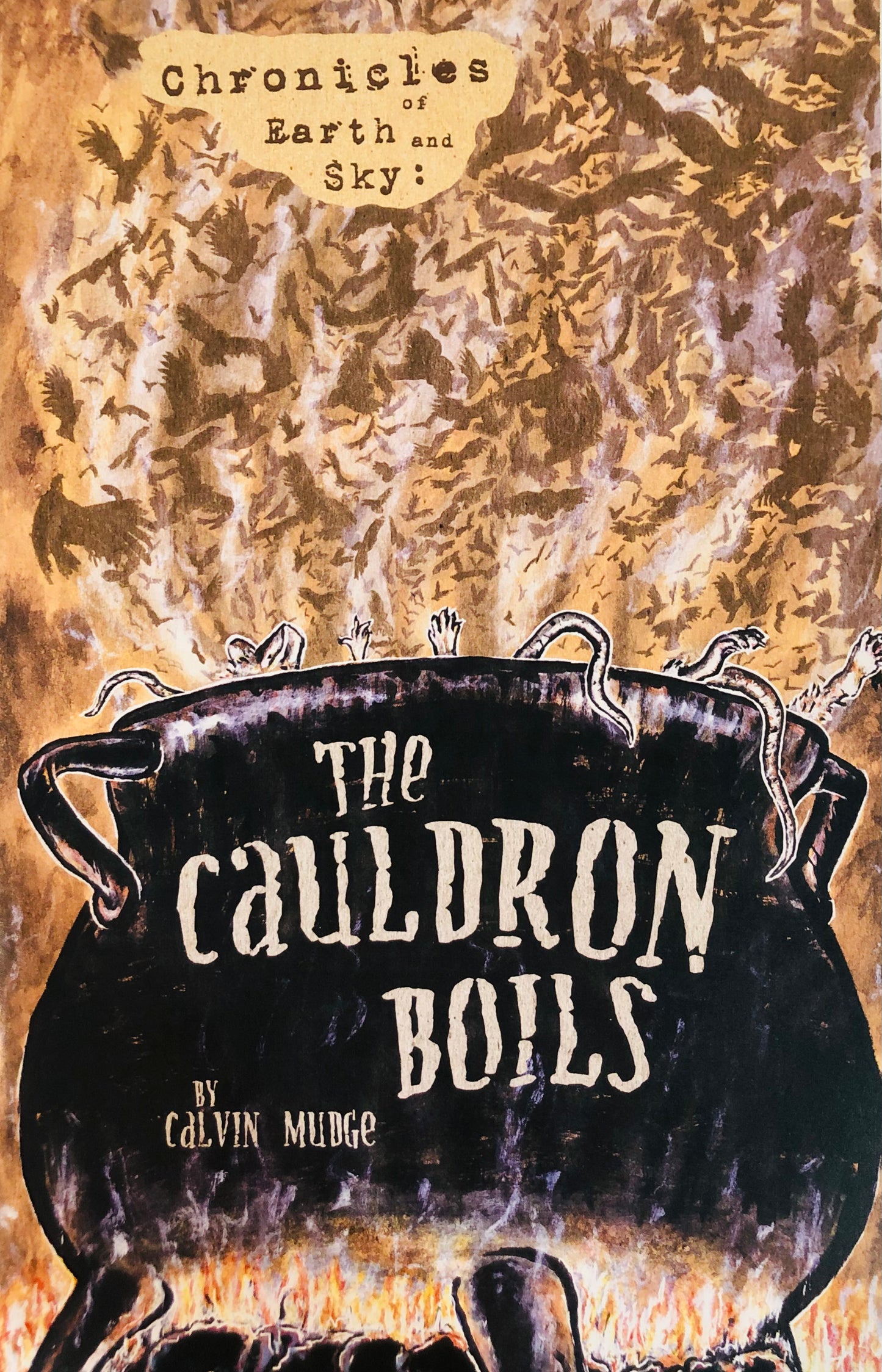 Chronicles of Earth and Sky: The Cauldron Boils